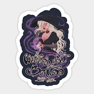 Witches do it better Sticker